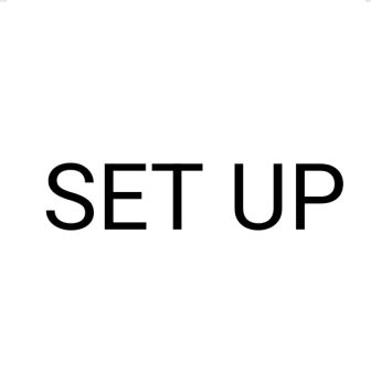 SET UP